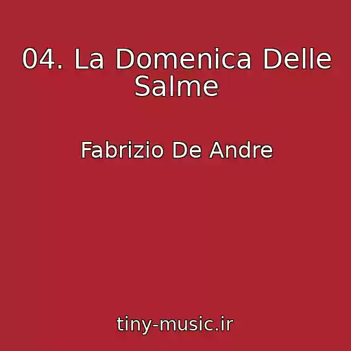 کاور آهنگ 04. La Domenica Delle Salme از Fabrizio De Andre