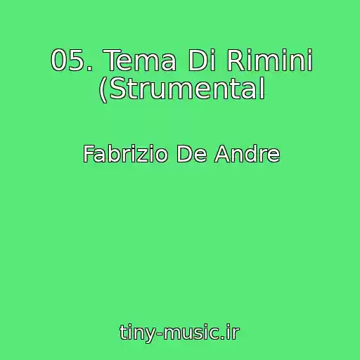 کاور آهنگ 05. Tema Di Rimini (Strumental از Fabrizio De Andre