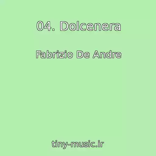 کاور آهنگ 04. Dolcenera از Fabrizio De Andre