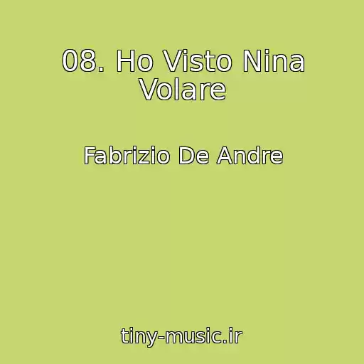 کاور آهنگ 08. Ho Visto Nina Volare از Fabrizio De Andre