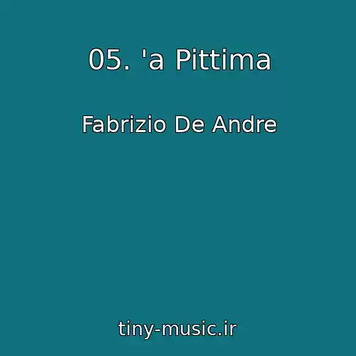 کاور آهنگ 05. 'a Pittima از Fabrizio De Andre