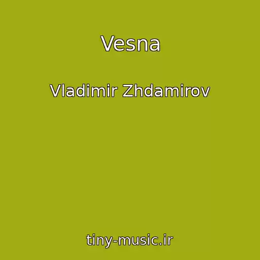 کاور آهنگ Vesna از Vladimir Zhdamirov
