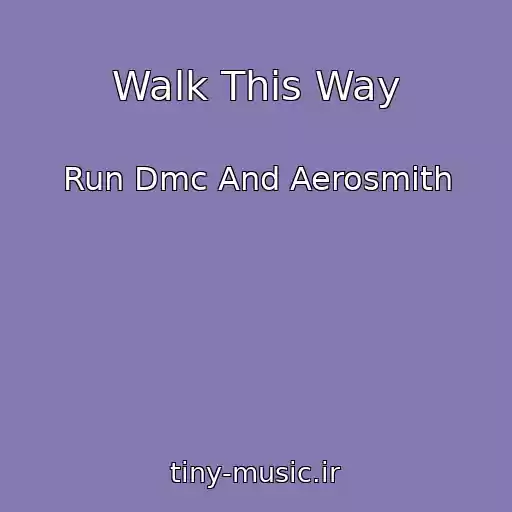 کاور آهنگ Walk This Way از Run Dmc And Aerosmith