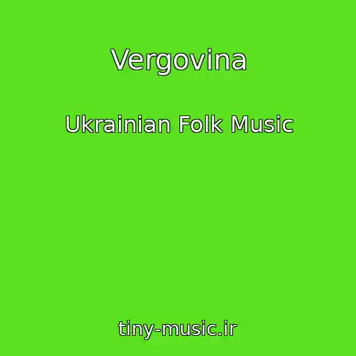کاور آهنگ Vergovina از Ukrainian Folk Music