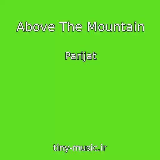 کاور آهنگ Above The Mountain از Parijat