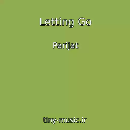 کاور آهنگ Letting Go از Parijat