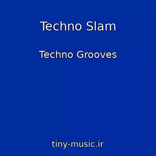 کاور آهنگ Techno Slam از Techno Grooves
