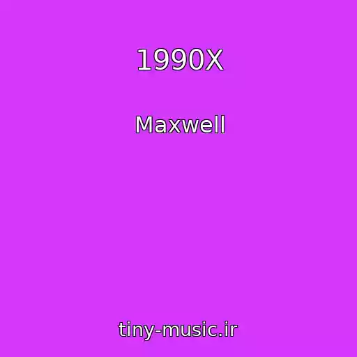 کاور آهنگ 1990X از Maxwell