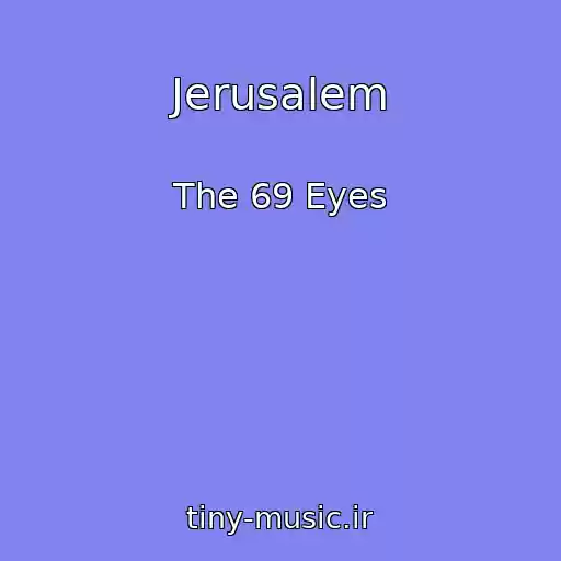 کاور آهنگ Jerusalem از The 69 Eyes