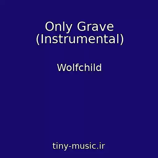 کاور آهنگ Only Grave (Instrumental) از Wolfchild