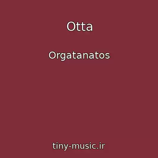 کاور آهنگ Otta از Orgatanatos