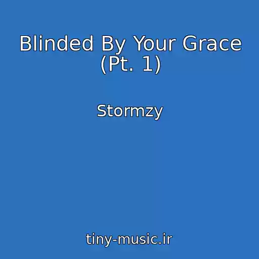 کاور آهنگ Blinded By Your Grace (Pt. 1) از Stormzy
