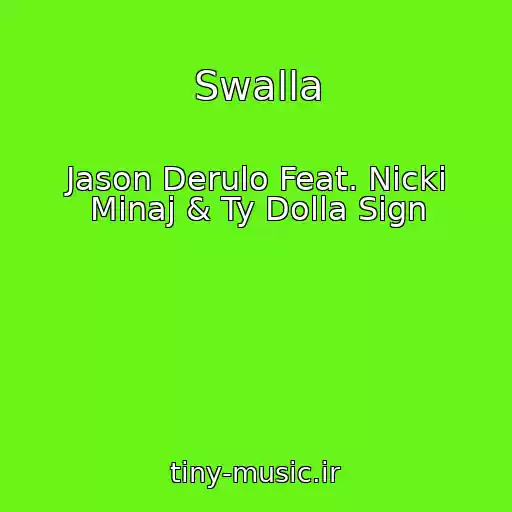کاور آهنگ Swalla از Jason Derulo Feat. Nicki Minaj & Ty Dolla Sign