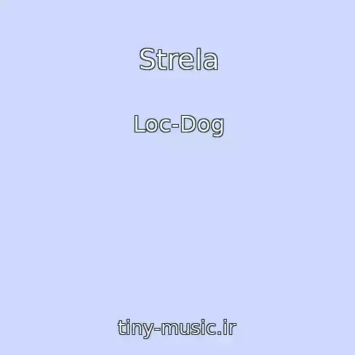 کاور آهنگ Strela از Loc-Dog