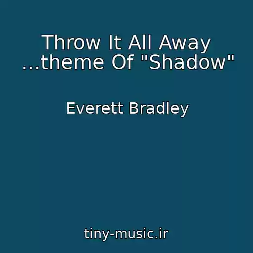 کاور آهنگ Throw It All Away ...theme Of "Shadow" از Everett Bradley