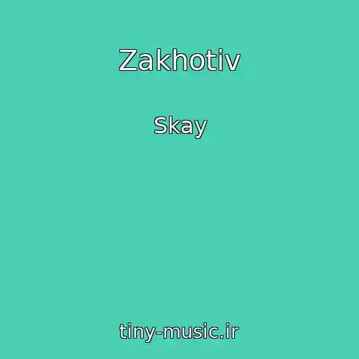 کاور آهنگ Zakhotіv از Skay