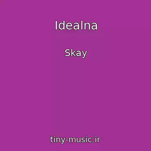 کاور آهنگ Іdealna از Skay