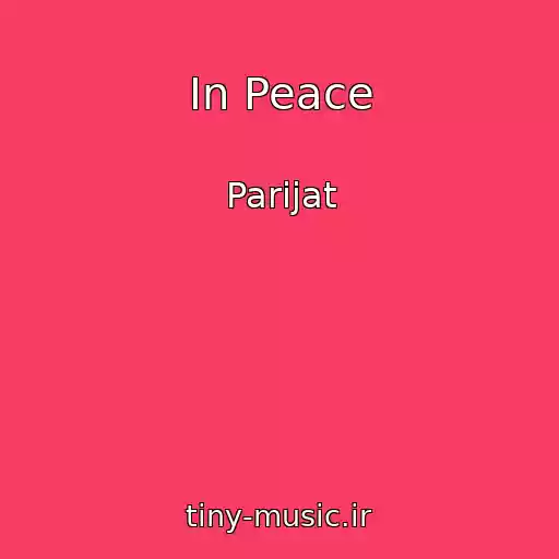 کاور آهنگ In Peace از Parijat