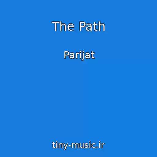کاور آهنگ The Path از Parijat
