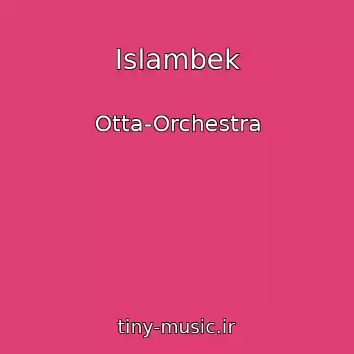 کاور آهنگ Islambek از Otta-Orchestra