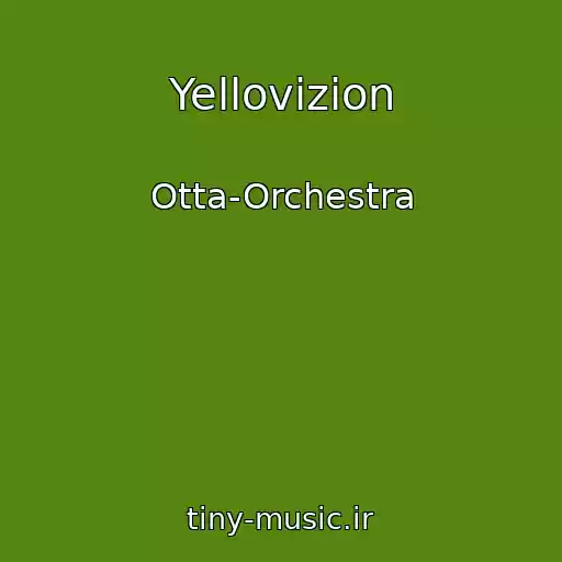 کاور آهنگ Yellovizion از Otta-Orchestra