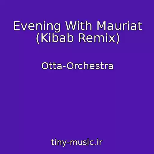 کاور آهنگ Evening With Mauriat (Kibab Remix) از Otta-Orchestra