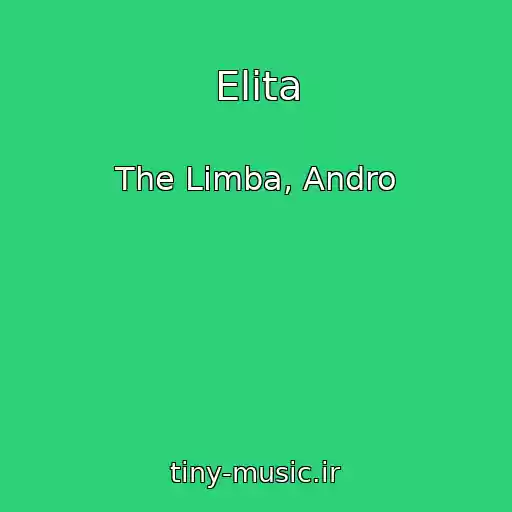 کاور آهنگ Elita از The Limba, Andro