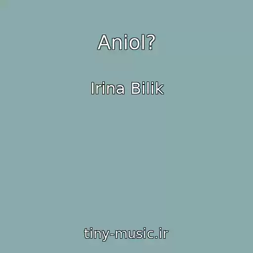 کاور آهنگ Aniol? از Іrina Bіlik