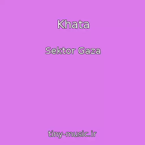 کاور آهنگ Khata از Sektor Gaza