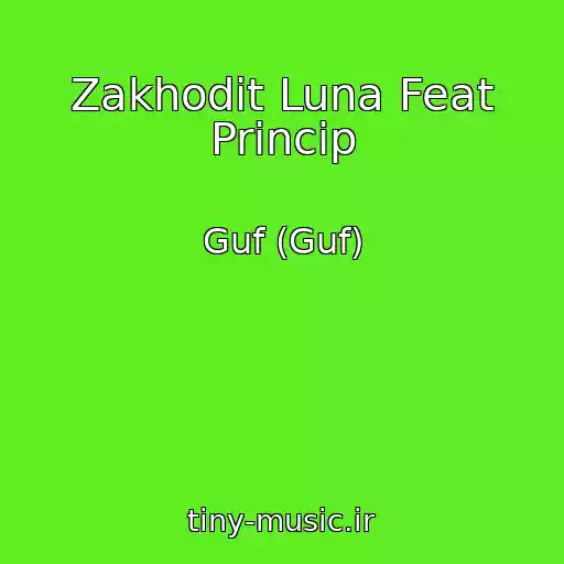 کاور آهنگ Zakhodit Luna Feat Princip از Guf (Guf)