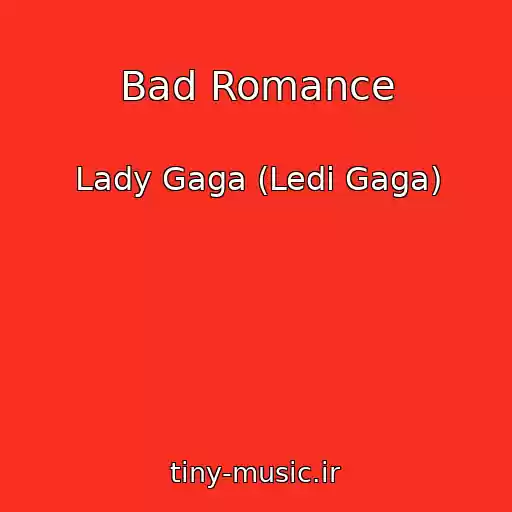 کاور آهنگ Bad Romance از Lady Gaga (Ledi Gaga)