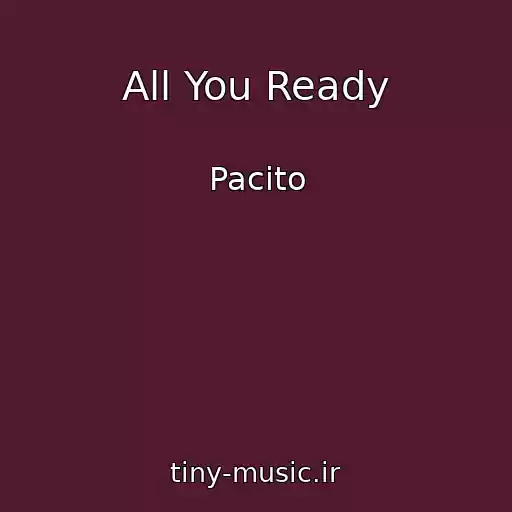 کاور آهنگ All You Ready از Pacito
