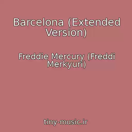 کاور آهنگ Barcelona (Extended Version) از Freddie Mercury (Freddi Merkyuri)