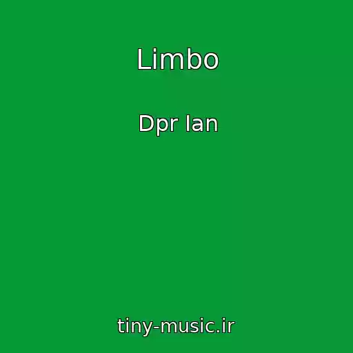 کاور آهنگ Limbo از Dpr Ian