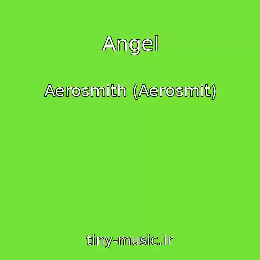 کاور آهنگ Angel از Aerosmith (Aerosmit)