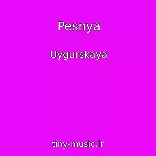 کاور آهنگ Pesnya از Uygurskaya