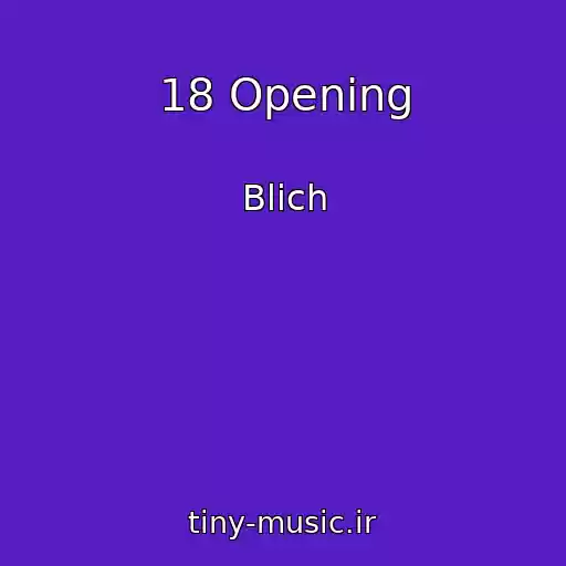 کاور آهنگ 18 Opening از Blich