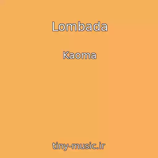 کاور آهنگ Lombada از Kaoma