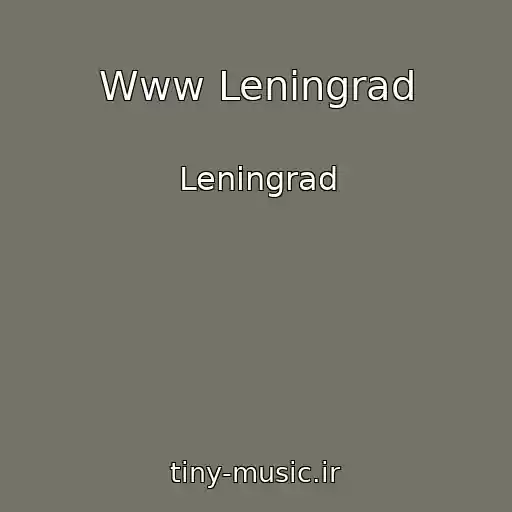 کاور آهنگ Www Leningrad از Leningrad