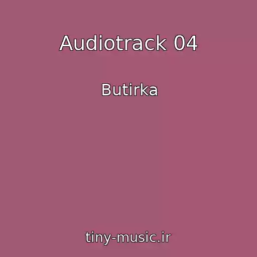 کاور آهنگ Audiotrack 04 از Butirka
