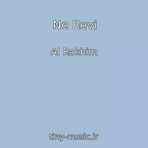 کاور آهنگ Ne Revi از Al Rakhim
