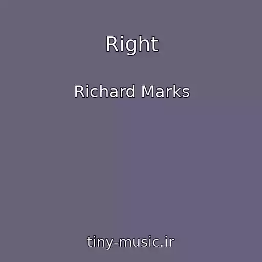 کاور آهنگ Right از Richard Marks
