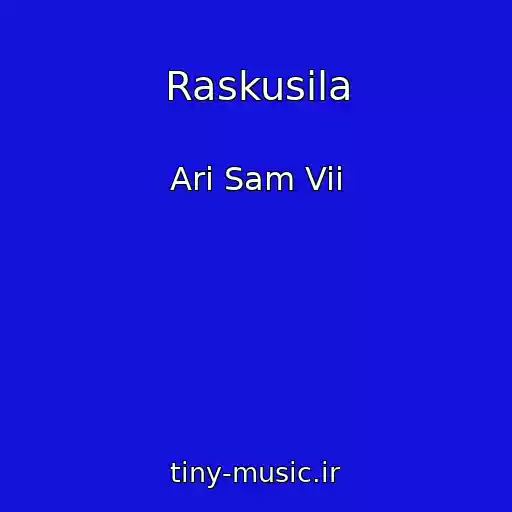 کاور آهنگ Raskusila از Ari Sam Vii