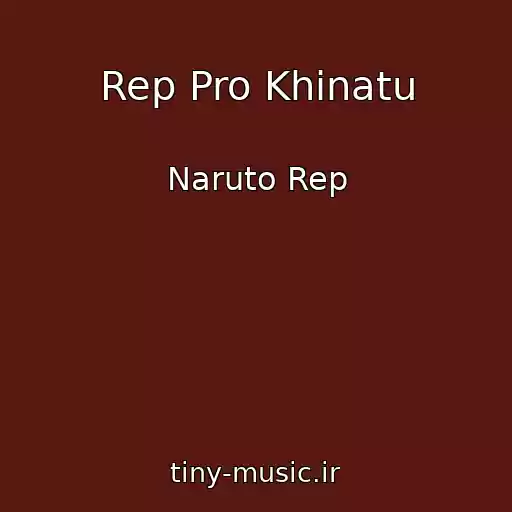 کاور آهنگ Rep Pro Khinatu از Naruto Rep
