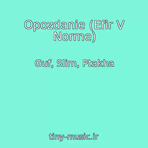 کاور آهنگ Opozdanie (Efir V Norme) از Guf, Slim, Ptakha
