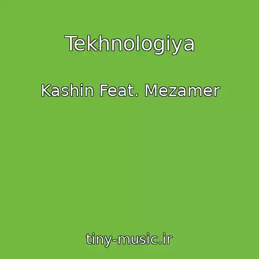 کاور آهنگ Tekhnologiya از Kashin Feat. Mezamer