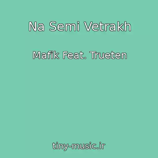 کاور آهنگ Na Semi Vetrakh از Mafik Feat. Trueten