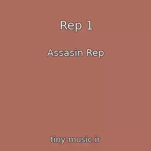 کاور آهنگ Rep 1 از Assasin Rep