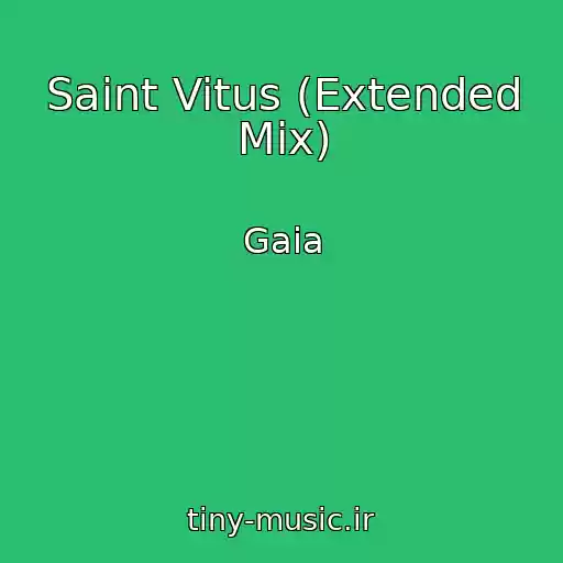 کاور آهنگ Saint Vitus (Extended Mix) از Gaia