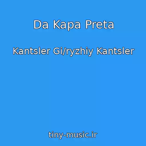 کاور آهنگ Da Kapa Preta از Kantsler Gi/ryzhiy Kantsler